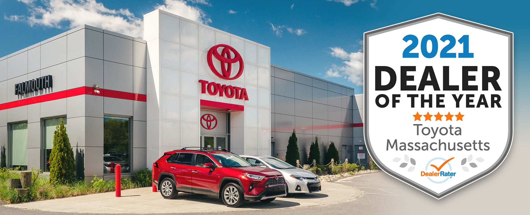 Falmouth Toyota is the 2021 Toyota Dealer Of The Year in Massachusetts